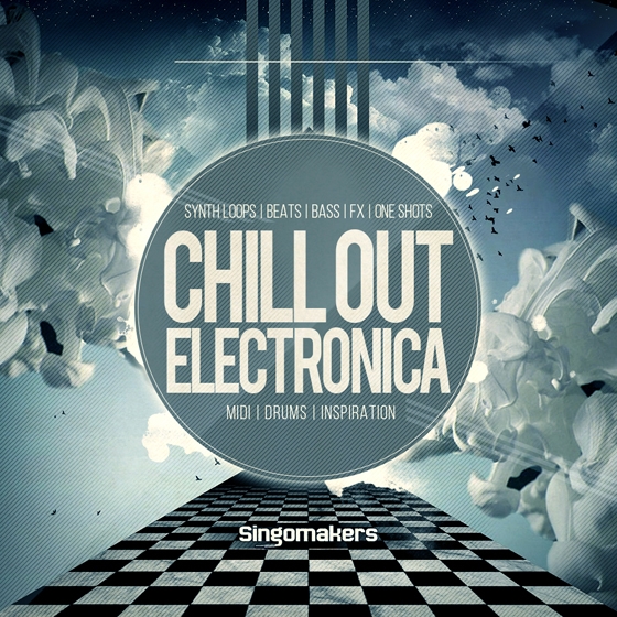 Singomakers Chill Out Electronica MULTiFORMAT
